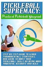 Pickleball Supremacy