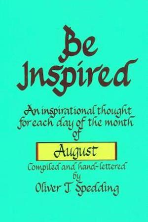 Be Inspired - August