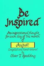 Be Inspired - August