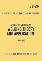TC 9-237 Welding Theory and Application