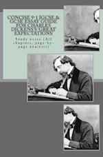 Concise 9-1 Igcse & GCSE Essay Guide for Charles Dickens's 'great Expectations'