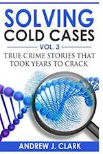 Solving Cold Cases Vol. 3