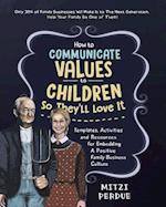 How to Communicate Values to Children