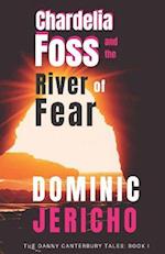 Chardelia Foss and the River of Fear