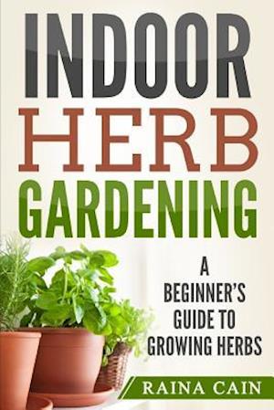 Indoor Herb Gardening