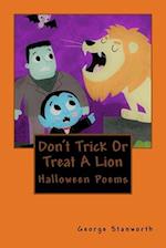 Don't Trick or Treat a Lion