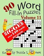 Word Fill-In Puzzles, Volume 11, 90 Puzzles, Over 140 Words Per Puzzle