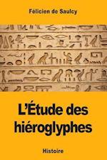 L'Étude Des Hiéroglyphes