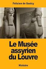 Le Musée Assyrien Du Louvre