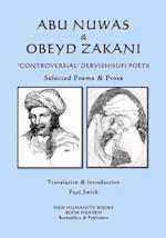 Abu Nuwas & Obeyd Zakani - 'Controversial' Dervish/Sufi Poets