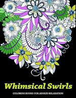 Whimsical Swirls Coloring Books for Adults Relaxation