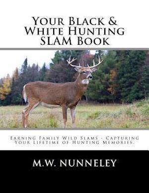 Your Black & White Hunting Slam Book