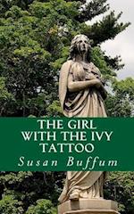 The Girl with the Ivy Tattoo