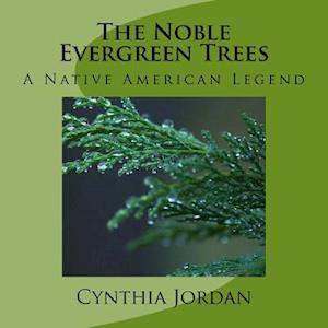 The Noble Evergreen Trees