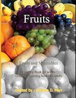 Fruits and Vegetables: Coloring Book for adults Grayscale coloring books for adu 