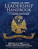 The Official US Army Leadership Handbook - Current Edition