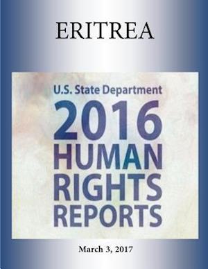 Eritrea 2016 Human Rights Report