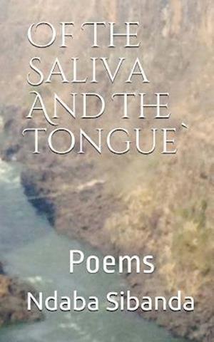 Of the Saliva and the Tongue