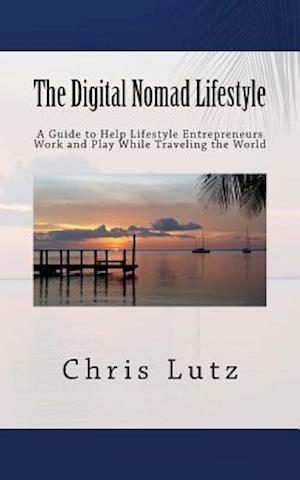 The Digital Nomad Lifestyle