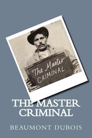 The Master Criminal