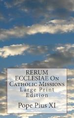 Rerum Ecclesiae on Catholic Missions