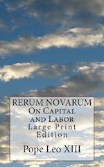 Rerum Novarum on Capital and Labor