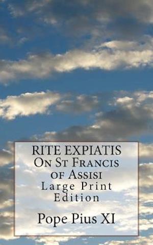 Rite Expiatis on St Francis of Assisi