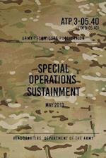 Atp 3-05.40 Special Operations Sustainment