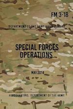 FM 3-18 Special Forces Operations