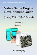 Video Game Engine Development Guide (Using Xilinx Soc Board)