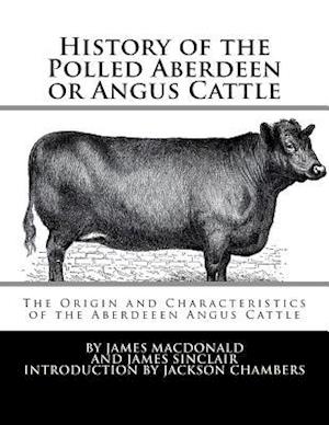 History of the Polled Aberdeen or Angus Cattle