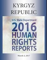 Kyrgyz Republic 2016 Human Rights Report