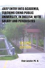 Easy Entry Into Academia, Teaching China Public University, in English, with Salary and Perquisites