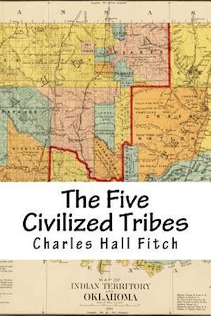 The Five Civilized Tribes