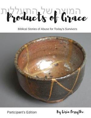 Products of Grace - Participant's Edition