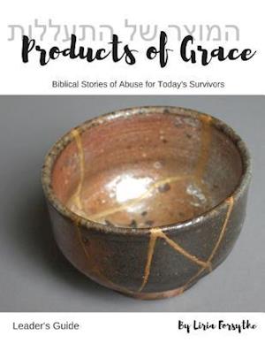 Products of Grace - Leader's Guide