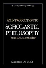 An Introduction to Scholastic Philosophy