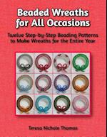 Beaded Wreaths for All Occasions Beading Pattern Book