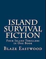 Island Survival Fiction: Four Island Thrillers in One Book 