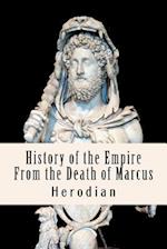 History of the Empire from the Death of Marcus
