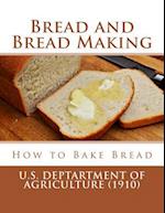 Bread and Bread Making