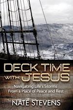 Deck Time with Jesus