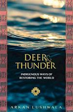 Deer and Thunder