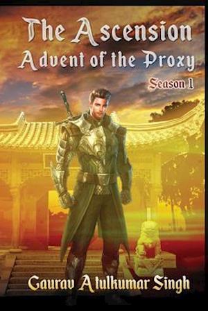 The Ascension: Advent of the Proxy