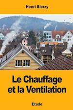 Le Chauffage Et La Ventilation