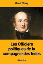 Les Officiers Politiques de la Compagnie Des Indes