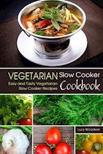 Vegetarian Slow Cooker Cookbook