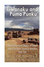 Tiwanaku and Puma Punku