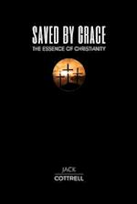 Saved by Grace: The Essence of Christianity 