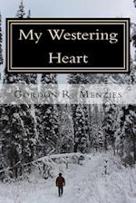 My Westering Heart